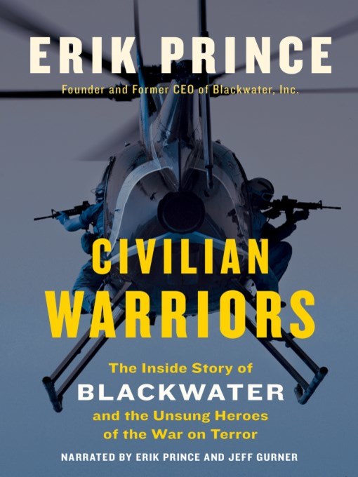 Title details for Civilian Warriors by Erik Prince - Wait list
